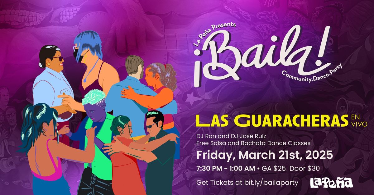 \u00a1BAILA! Community. Dance. Party ft. Las Guaracheras