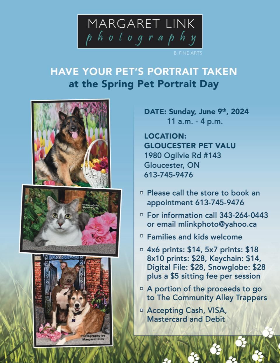 Spring Pet Portraits Gloucester Pet Valu Sunday June 9th 11-4 call  613 745 9476 for an appt