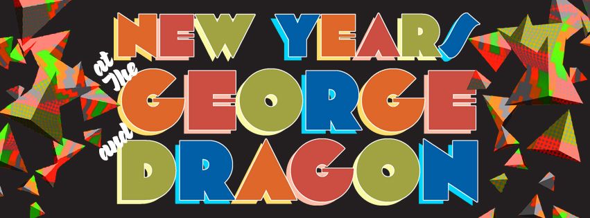 NYE at The George and Dragon w\/ Hi Life Hi Fi, Stef Mo & Disco Sam!