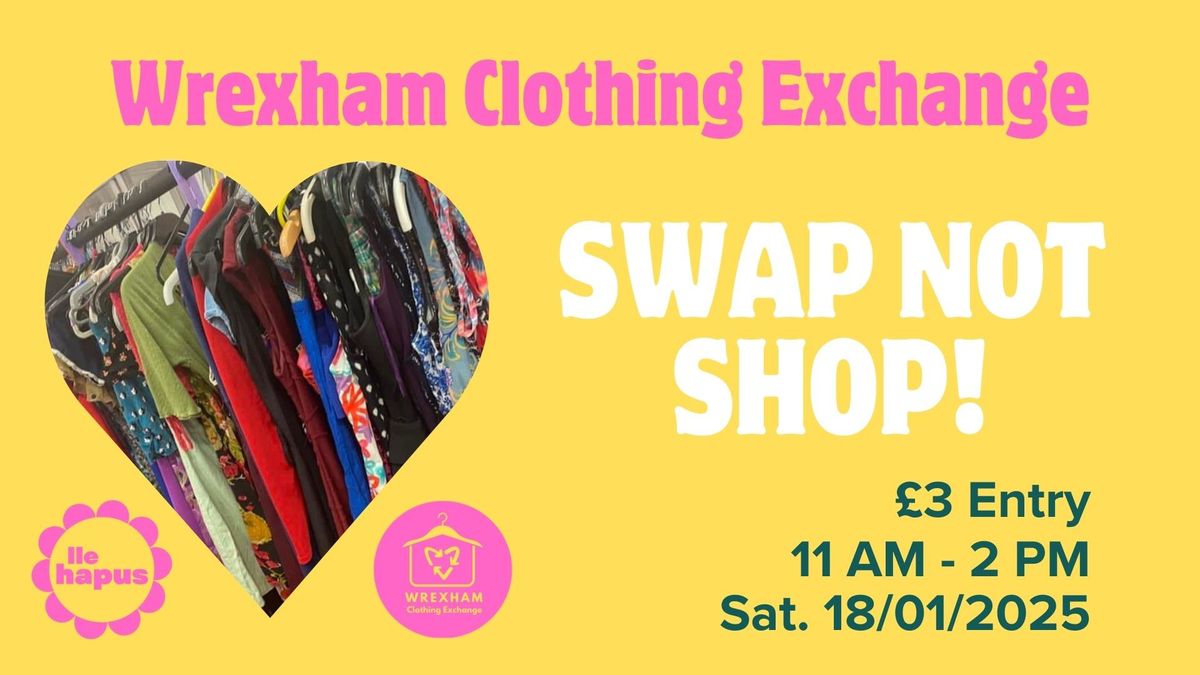 Wrexham Clothing Exchange's "Swop Not Shop"