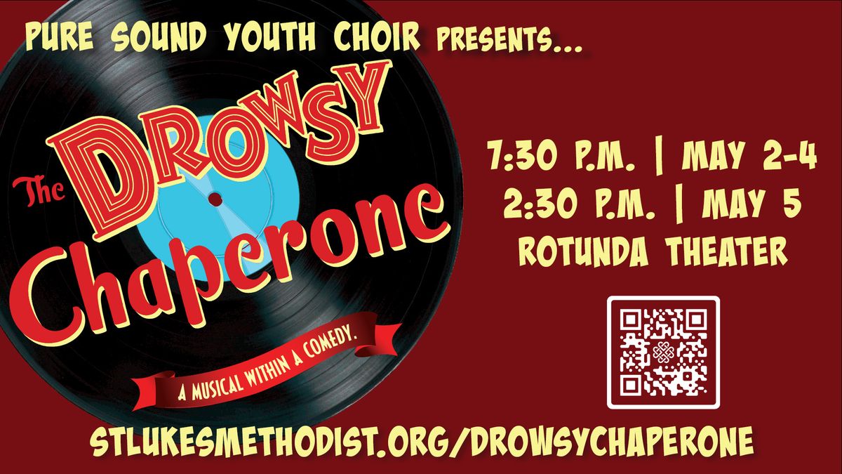 Pure Sound presents The Drowsy Chaperone