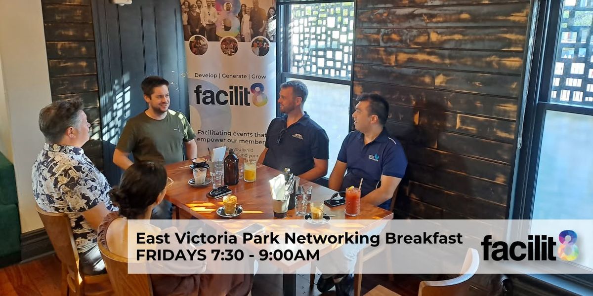 Victoria Park Business Networking Breakfasts 2025 | Facilit8