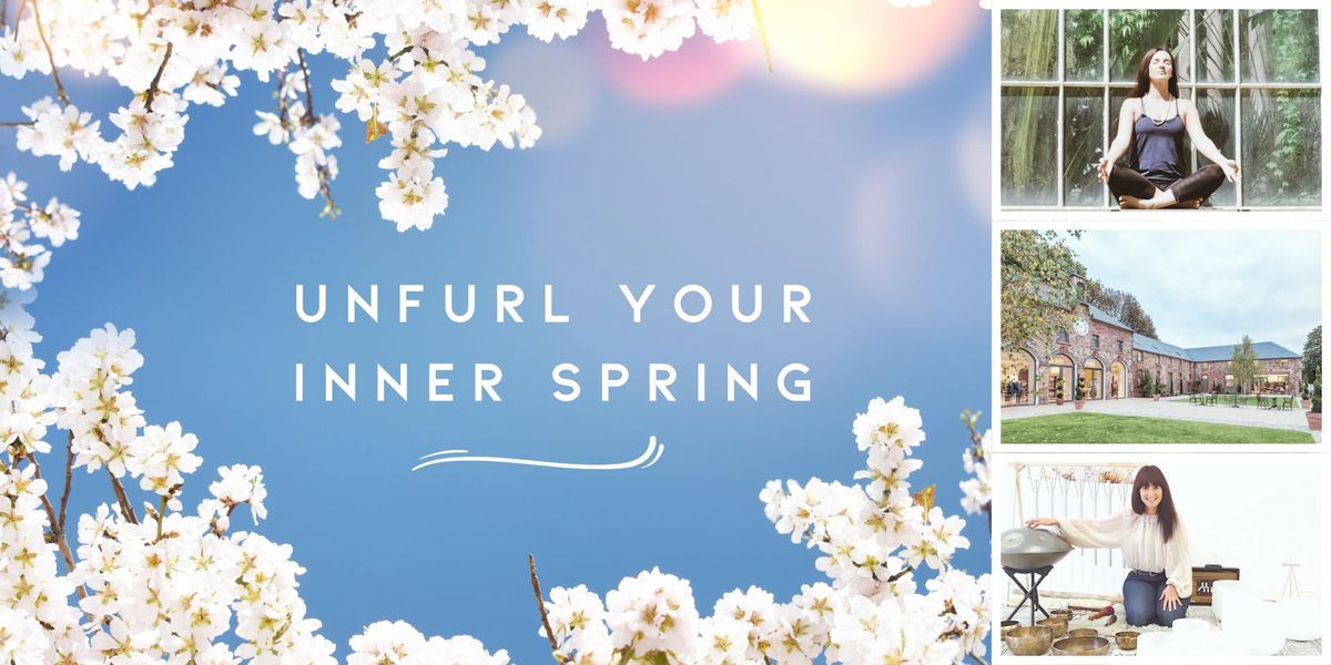 Unfurl your Inner Spring