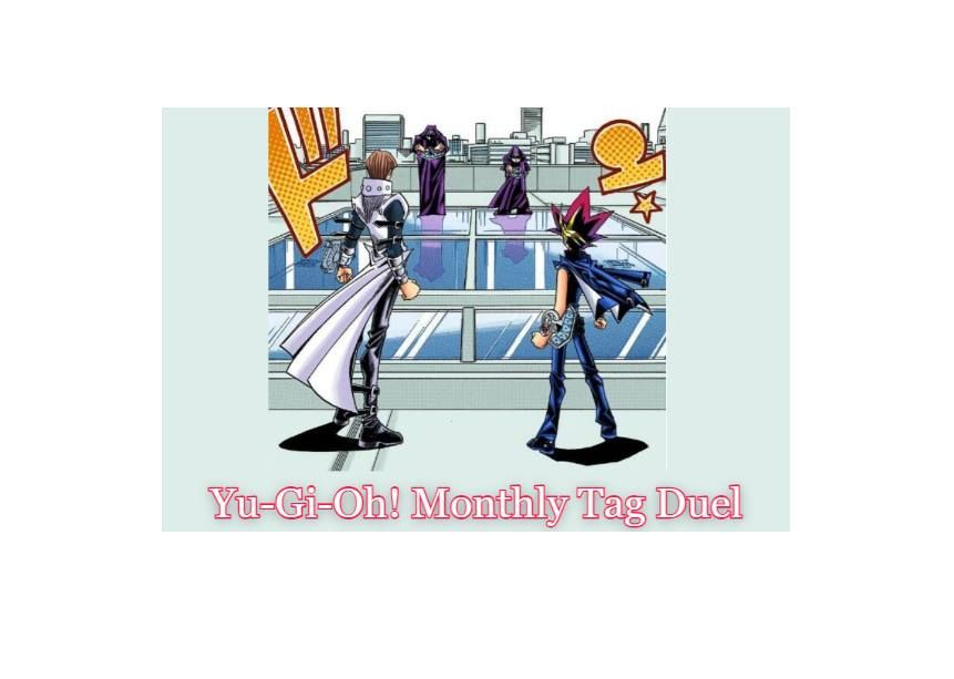 Yu-Gi-Oh! Monthly Tag Duel