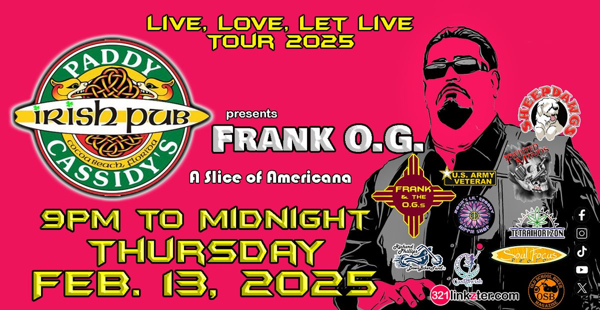 Frank O.G. LIVE! at Paddy Cassidy's THU, Feb. 13, 2024