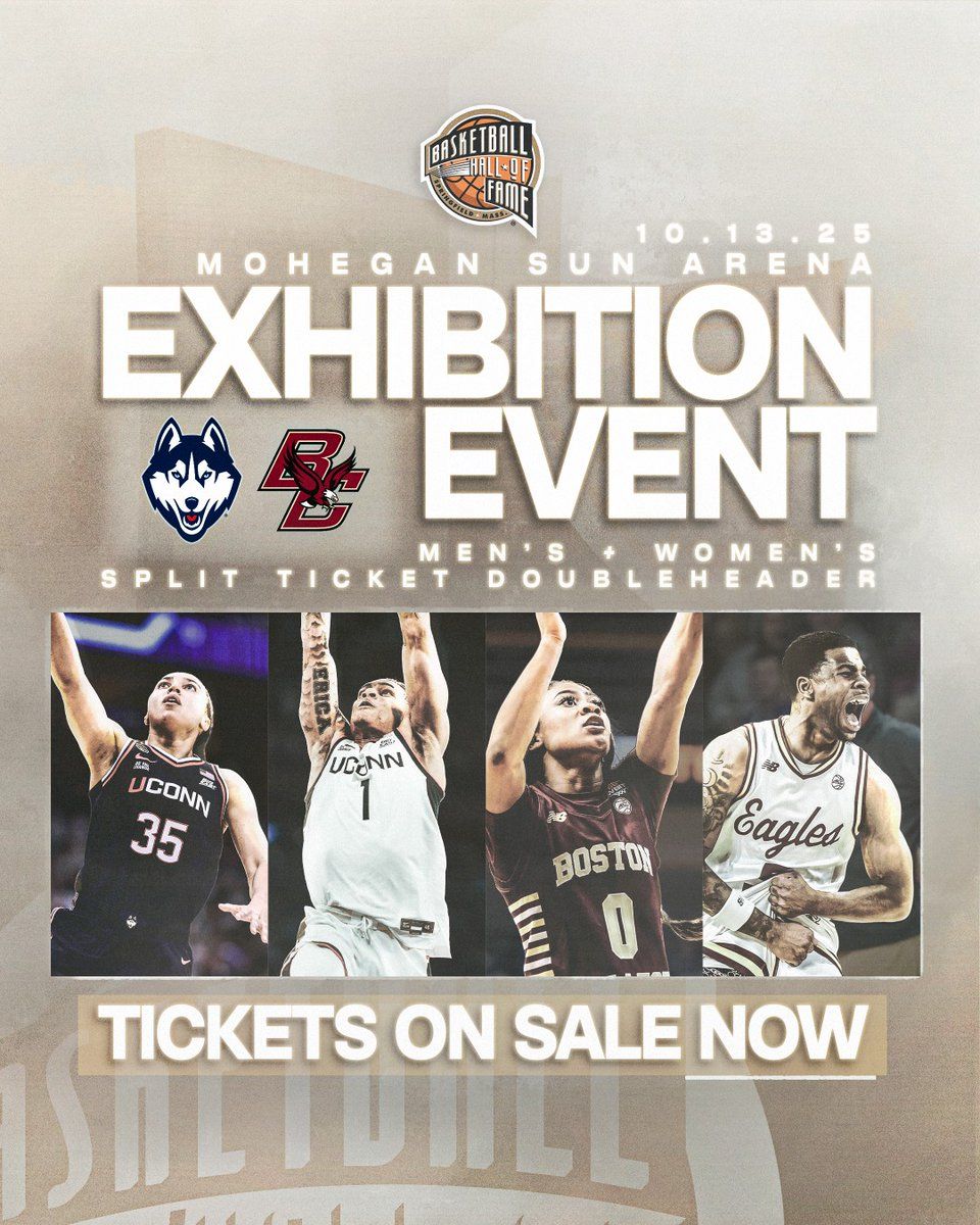 Basketball Hall of Fame Exhibition - Boston College Eagles at UConn Huskies Mens Basketball at Mohegan Sun Arena-CT