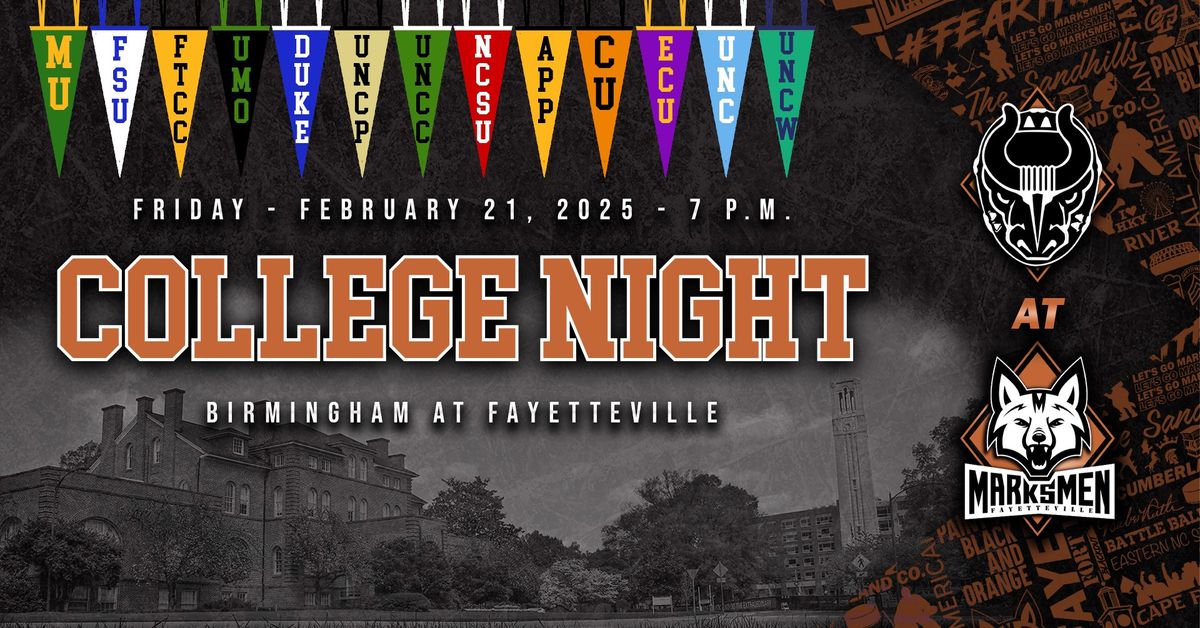 COLLEGE NIGHT - Birmingham at Fayetteville