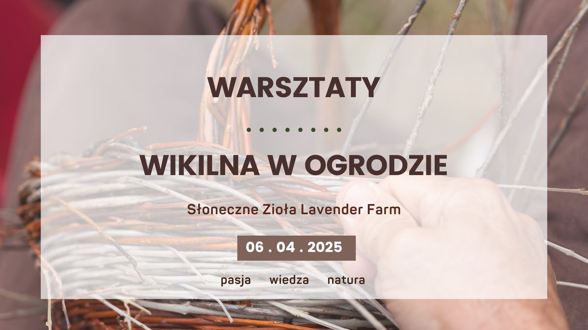 Wiklina w ogrodzie 