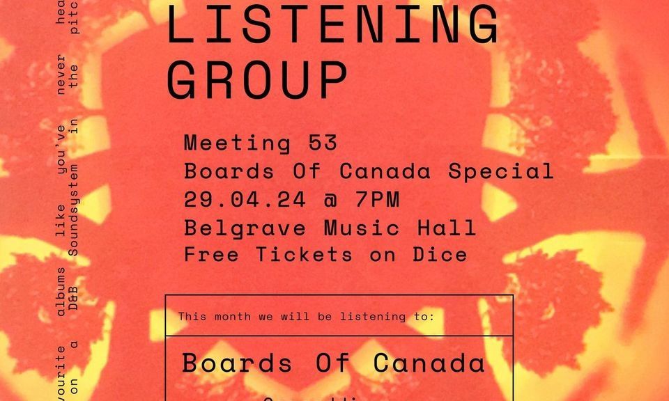 Belgrave Listening Group #53 - Boards of Canada Special