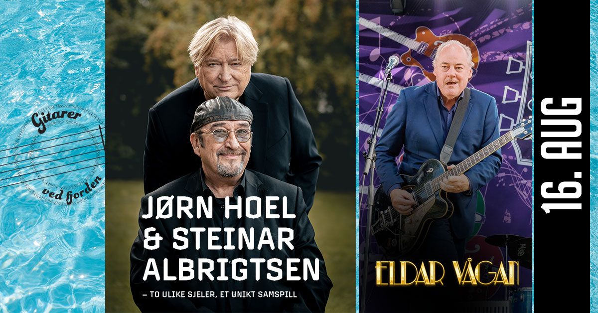 J\u00f8rn Hoel & Steinar Albrigtsen + Eldar V\u00e5gan