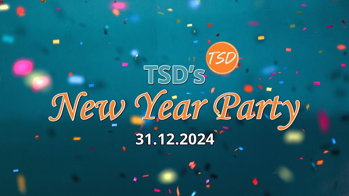 TSD's New Year Party