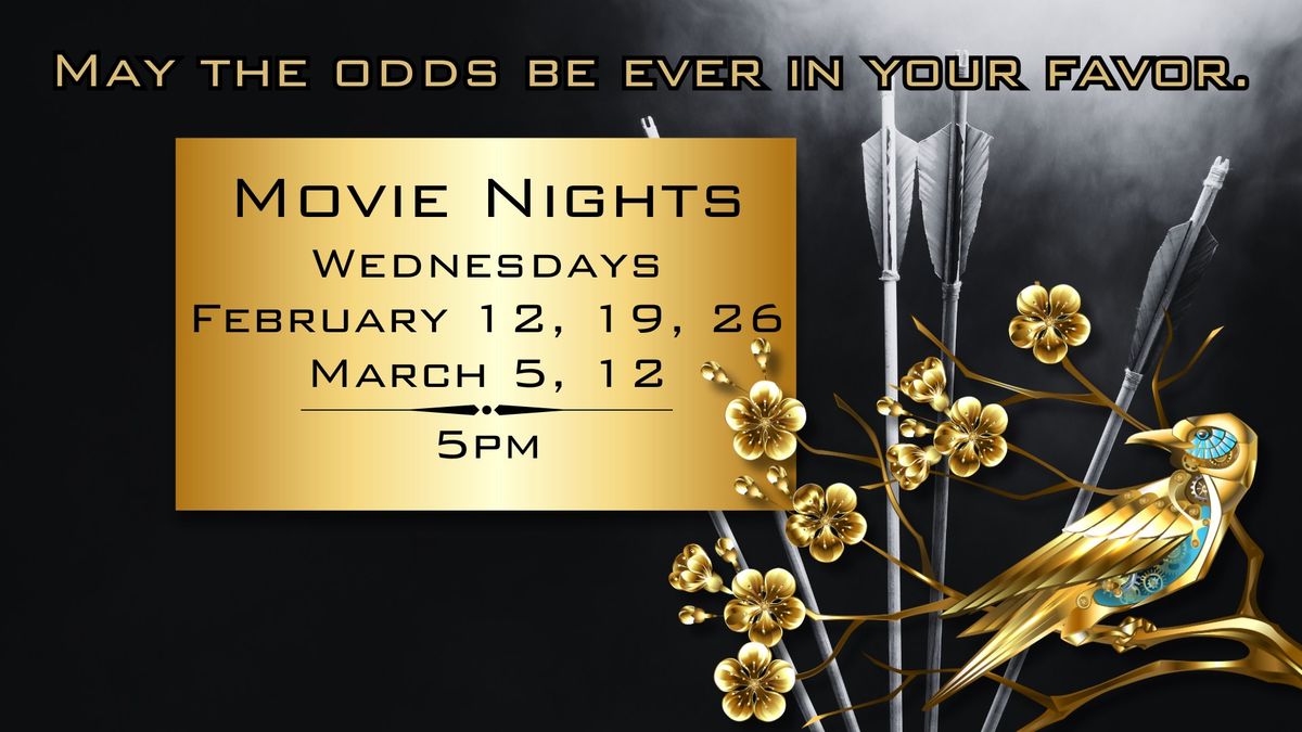 May The Odds Be Ever In Your Favor Wednesday Night Movies