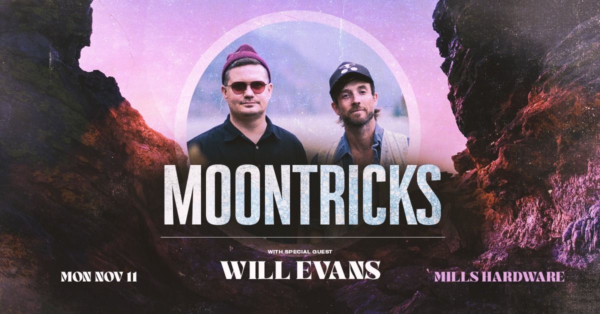 Moontricks w\/Will Evans