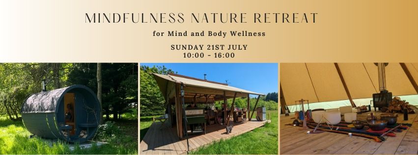 Mindfulness Nature Retreat with Dr Sarah Bateup & Stellular Sounds