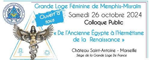 Colloque Public : \u00ab De l\u2019Ancienne \u00c9gypte \u00e0 l\u2019Herm\u00e9tisme de la  Renaissance \u00bb