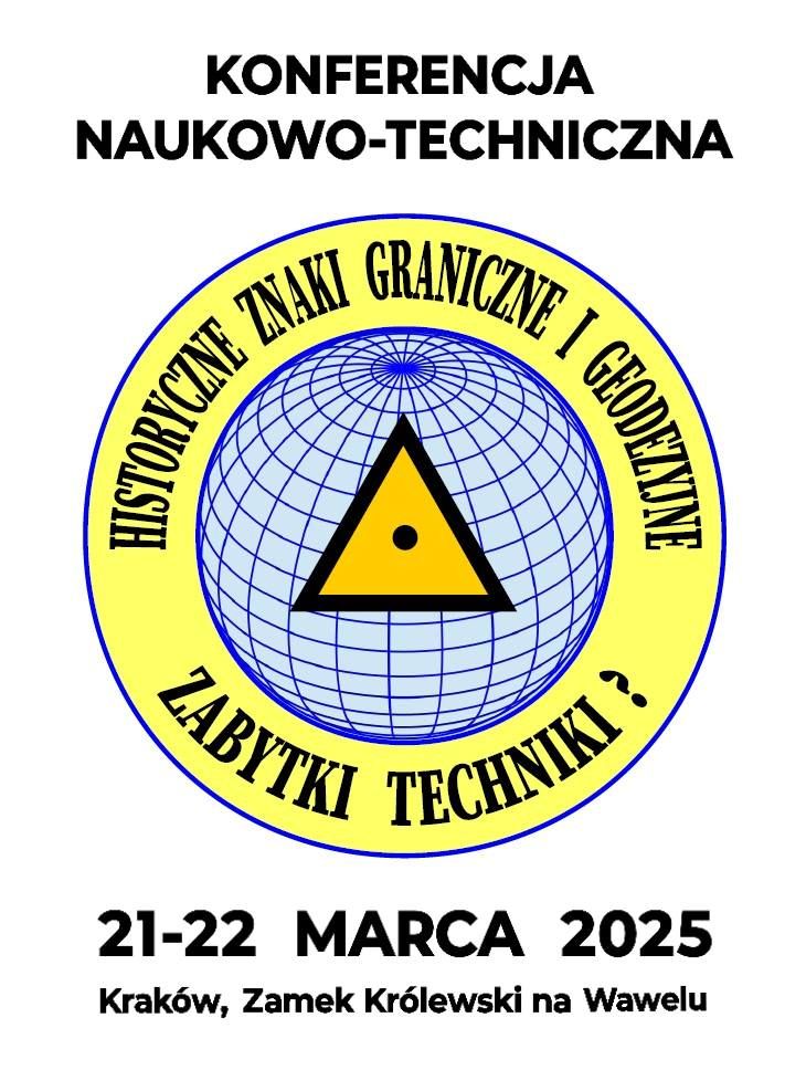 Konferencja naukowo-techniczna "Historyczne znaki graniczne i geodezyjne - zabytki techniki?"