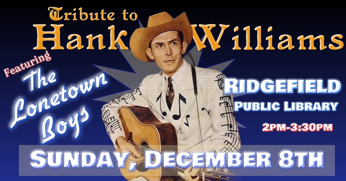 The Lonetown Boys - Tribute to Hank Williams