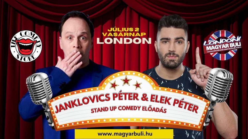 Janklovics P\u00e9ter & Elek P\u00e9ter - London - Stand Up Comedy el\u0151ad\u00e1s