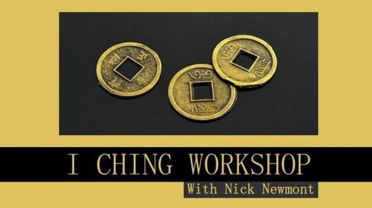 I CHING with Nick Newmont