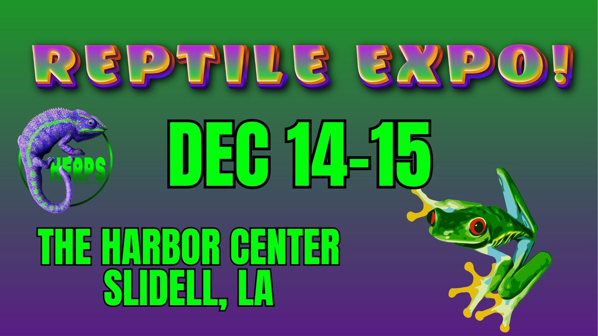 HERPS Slidell Exotic Reptile and Pet Show