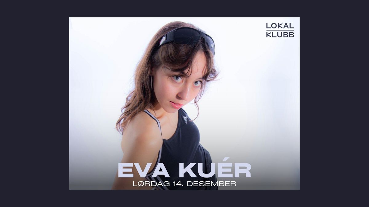 Eva Ku\u00e9r \u2014 Lokal Klubb