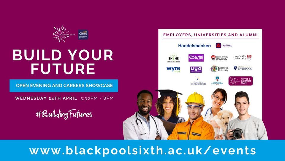 Build Your Future - Open Evening and Careers Showcase- 24th April 2024