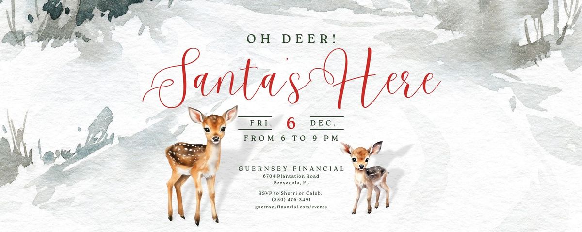 OH DEER! Santa's Here