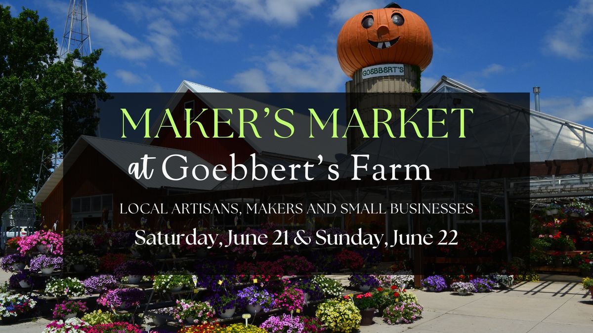 Maker's Market at Goebbert's Farm