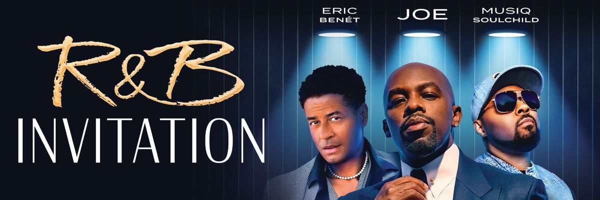 RnB Invitation Tour - Joe, Musiq Soulchild and Eric Benet