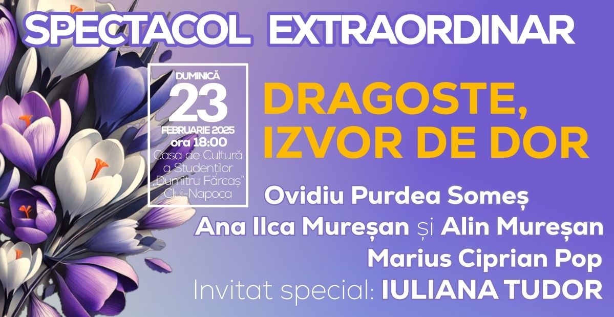 DRAGOSTE, IZVOR DE DOR \u2013 SPECTACOL EXTRAORDINAR DE FOLCLOR