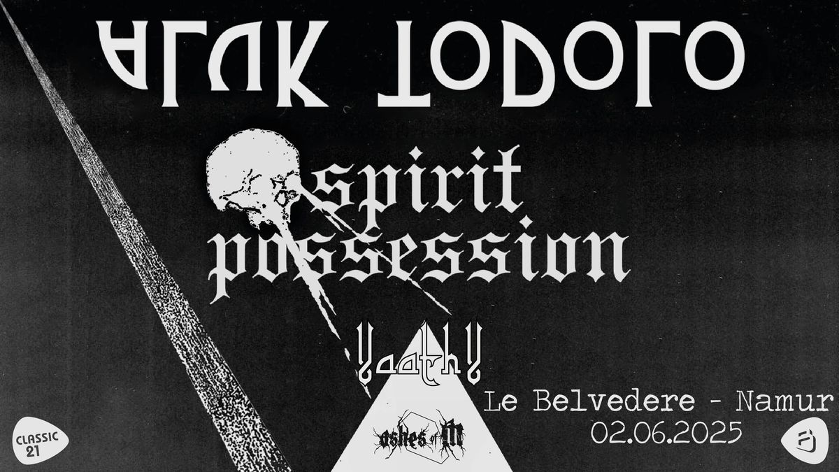 ALUK TODOLO (Fra) + SPIRIT POSSESSION (usa)+ VAATHV (Bel) @ Le Belv\u00e9d\u00e8re Namur