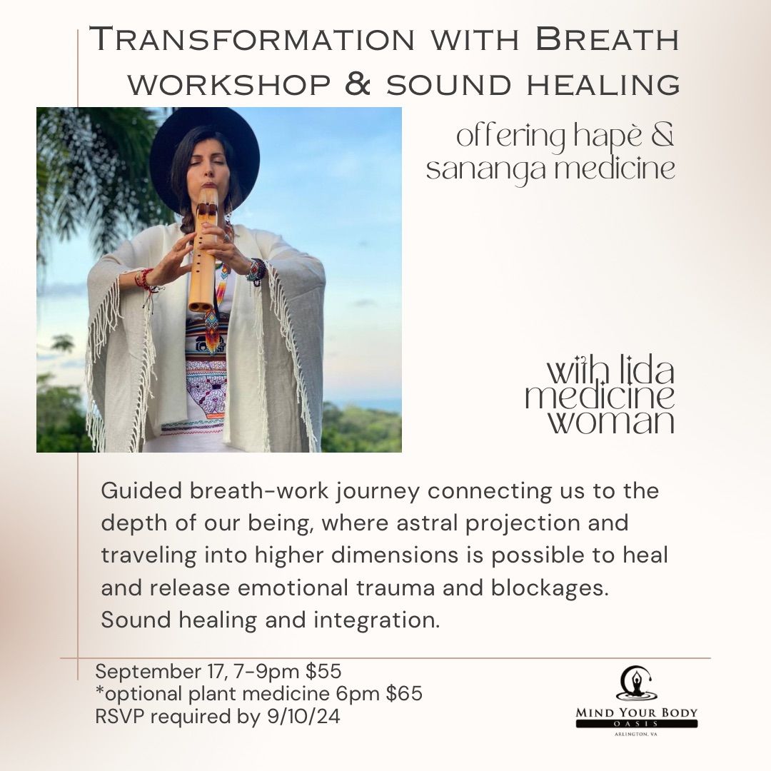 Transformation with Breath Workshop & Sound Healing + Plant Medicine 