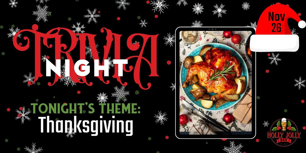 Thanksgiving | Trivia Night @ Third Rail | Holly Jolly Bar