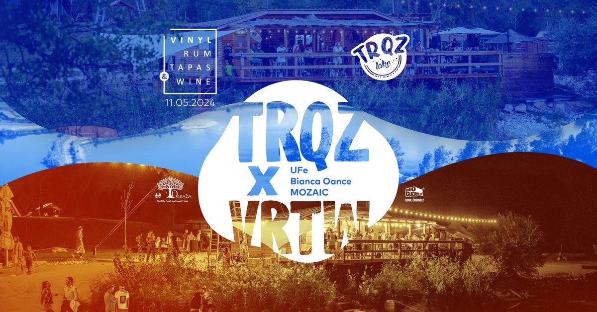 TRQZ x VRTW season opening