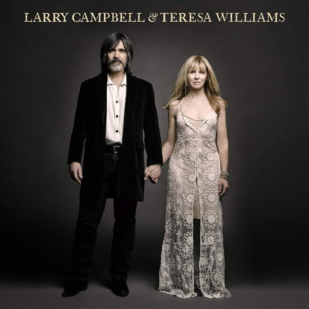 Larry Campbell and Teresa Williams at The Chapel