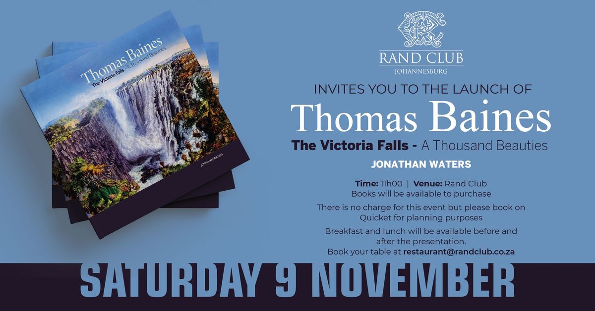 Rand Club - Thomas Baines The Victoria Falls - A Thousand Beauties