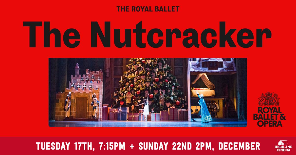 The Royal Ballet: The Nutcracker