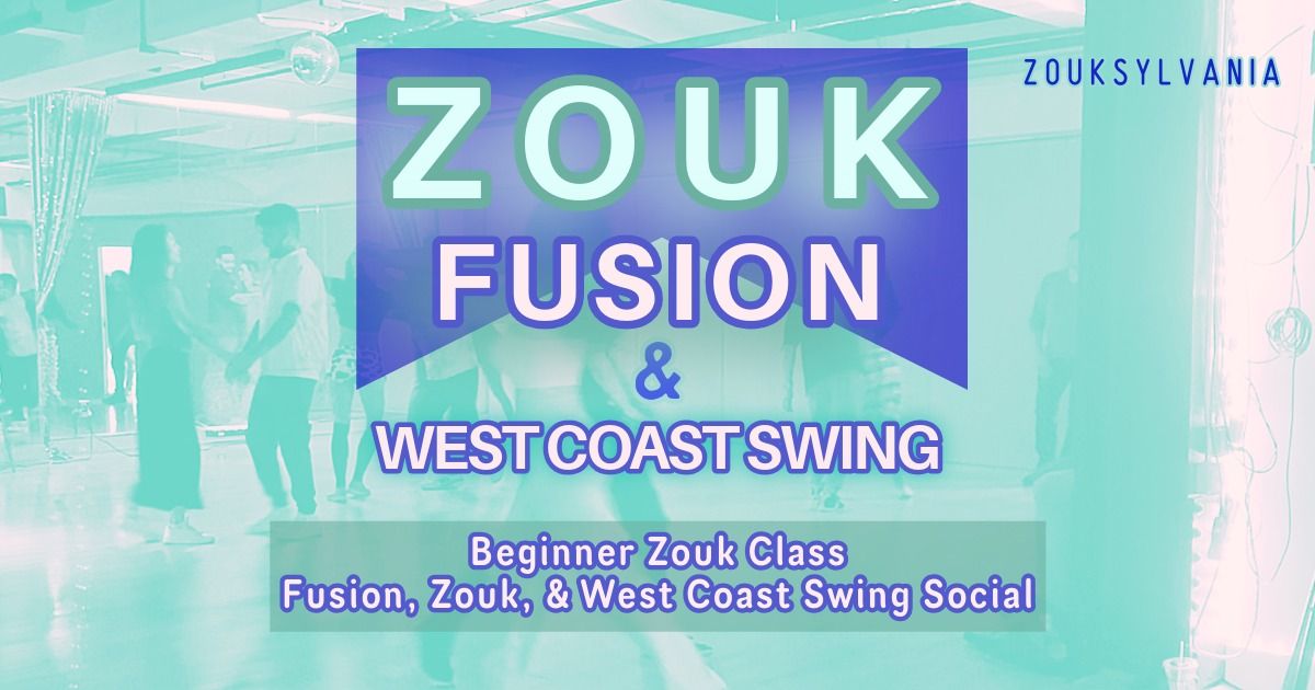 Zouk, Fusion, & West Coast Swing - March Dance Class and Day Social - Zouksylvania