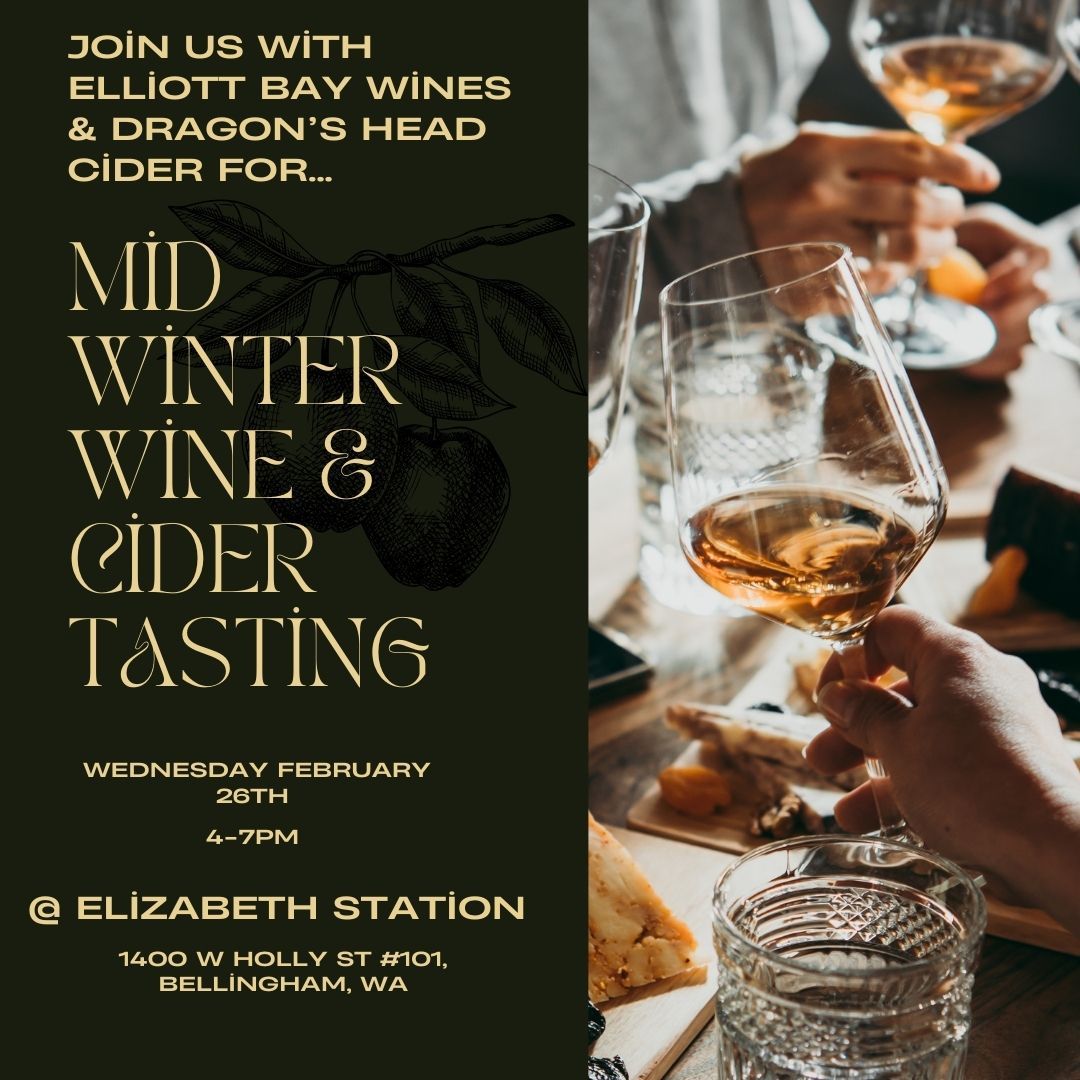 Mid Winder Wine & Cider Tasting with Dragon's Head Cider and Elliott Bay Wines