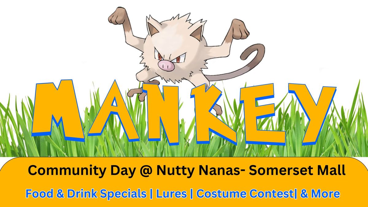 \ud83c\udfae Pok\u00e9mon Go Community Day @ Nutty Nanas \ud83c\udfae