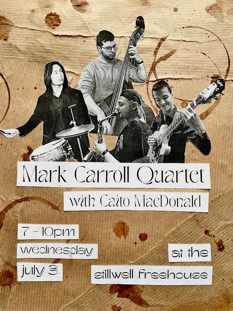 Live Jazz Music with the Mark Carroll Quartet ft. Caito Macdonald