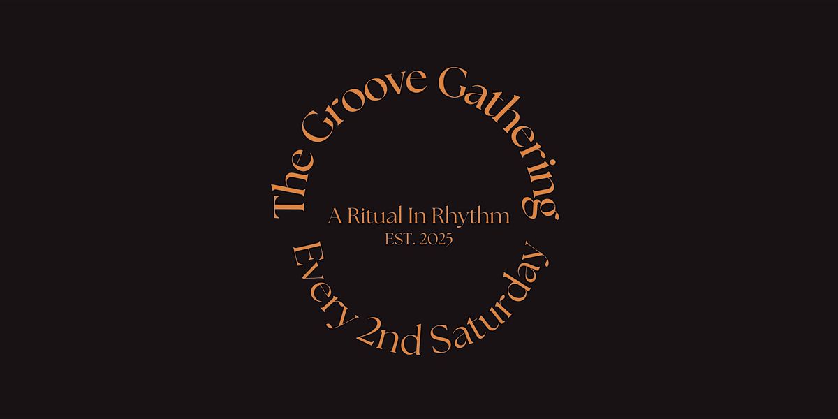 The Groove Gathering - June Edition