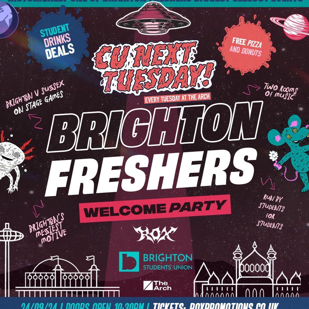 CU NEXT TUESDAY | BRIGHTON FRESHERS WELCOME PARTY l| 24\/09\/24