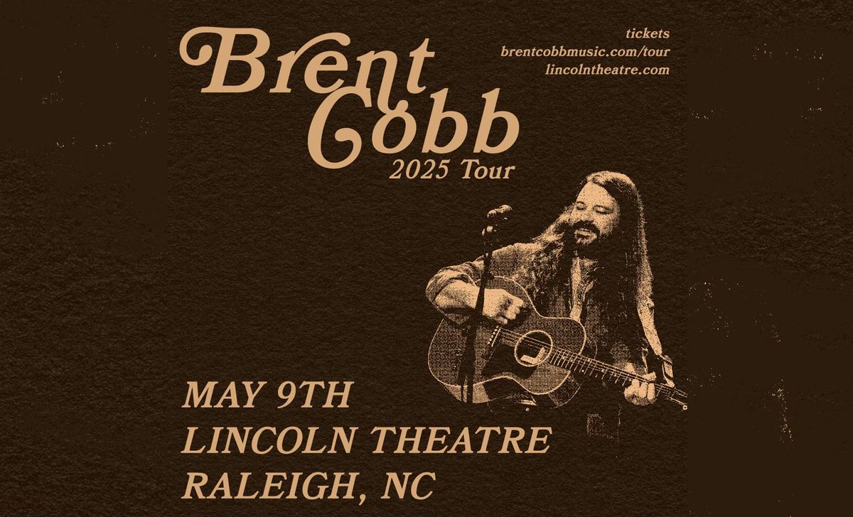 Brent Cobb with special guest Madison Hughes at the Lincoln Theatre - Raleigh, NC