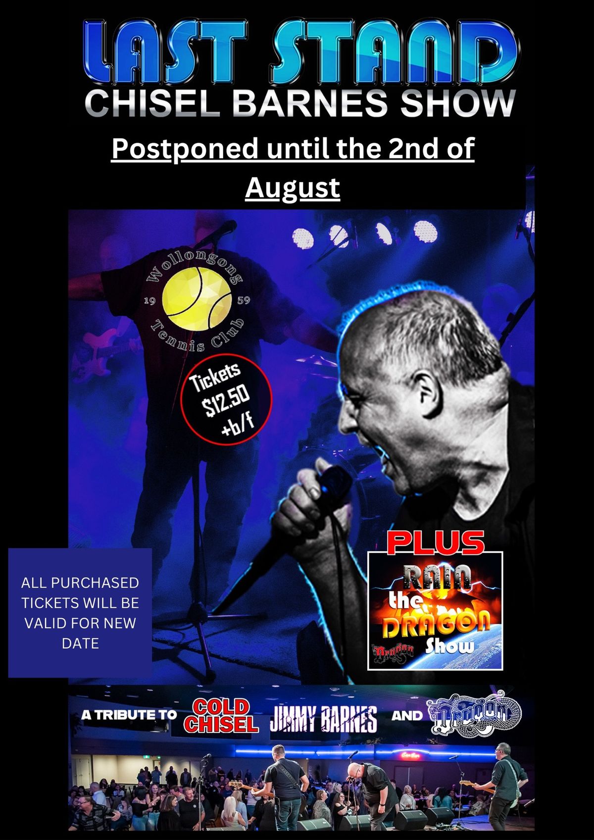 Last Stand - Chiesel Barnes Show - A Tribute To Cold Chisel, Jimmy Barnes & Dragon 