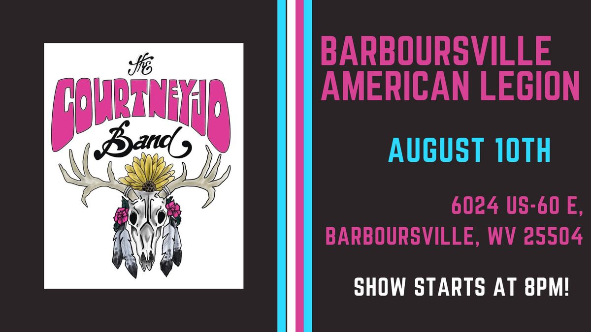 The Courtney Jo Band LIVE at The Barboursville American Legion