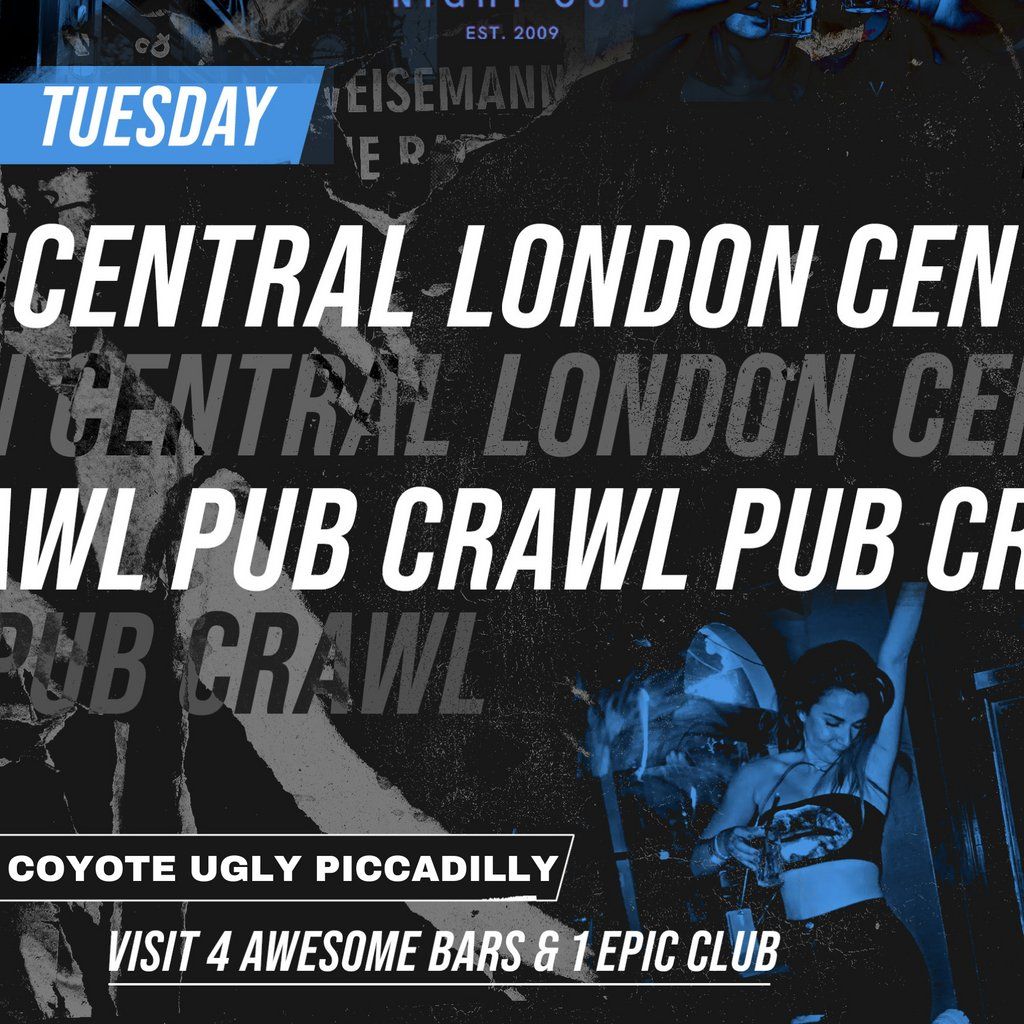 1BNO CENTRAL LONDON PUB CRAWL - EVERY Tuesday