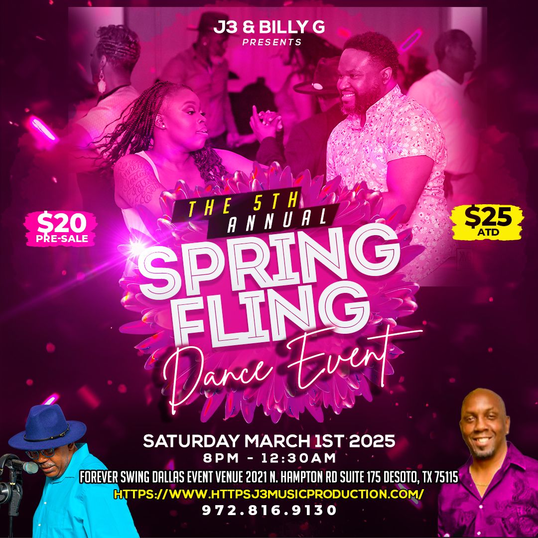 J3 & Billy G Presents The 5th Annual Spring Fling Dance Event