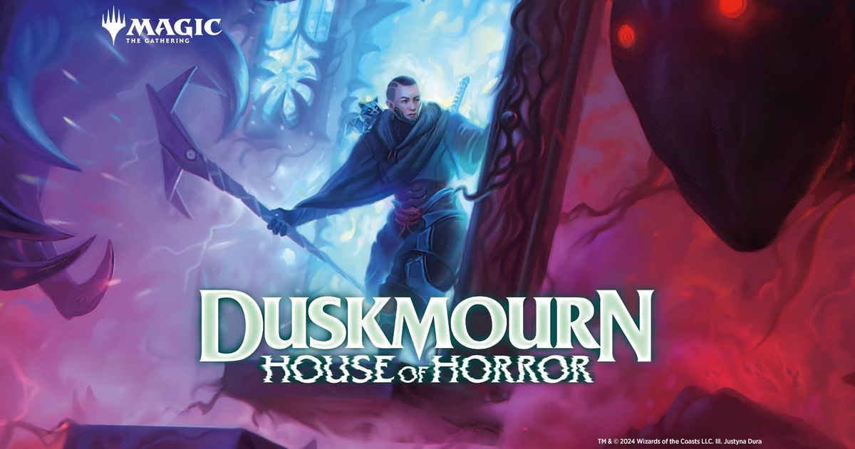 Pre-release Event (Sunday) - Duskmourn House of Horror