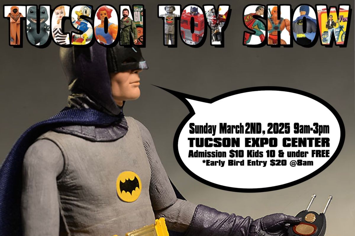 2025 Tucson Toy Show